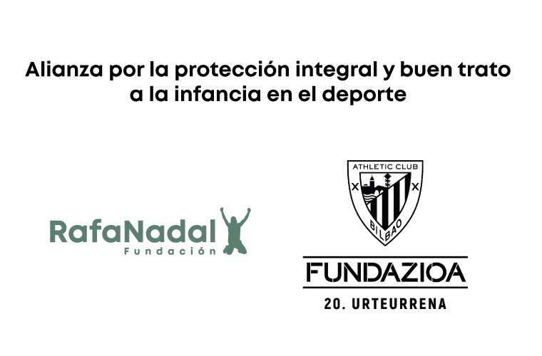<strong>La Fundación Rafa Nadal y la Fundación Athletic Club presentan su alianza por la protección integral y buen trato a la infancia en el deporte</strong>